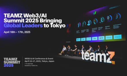 TEAMZ Web3・AI Summit 2025: Bringing Global Leaders to Tokyo